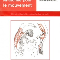 Anatomie pour le Mouvement Tome 2 (Nouvelle édition)